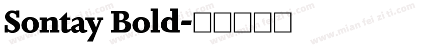Sontay Bold字体转换